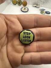 Stop Look Listen Vintage Awareness Pinback Button 40-60s - B9-1