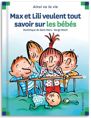 N°50 Max et Lili veulent tout savoir sur les bébés