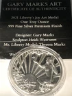 2021 LIBERTY’S JOY 1OZ .999 SILVER ART MEDAL ROUND GARY MARKS HEIDI WASTWEET COA