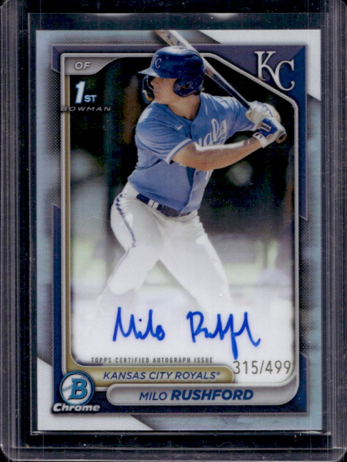 2024 Bowman Chrome Milo Rushford Auto Refractor 1st #315/499 Royals