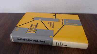 			Writing in the Workplace: New Research Perspectives, Rachel Spilk		