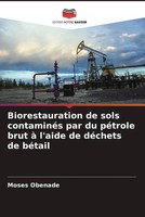 Moses Obenade | Biorestauration De Sols ContaminéS Par Du PéTrole Brut à...