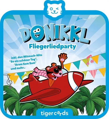 tigercard - Donikkl: Fliegerliedparty | tigerbox mit Karteneinschub erforderlich