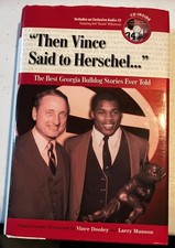 Then Vince Said to Herschel... Georgia Bulldogs Stories –Hardback w/ CD-Like NEW