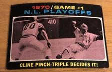 1971 Topps “1970 Game 1 NL Playoffs” #199 Ty Cline & Rich Hebner; Reds v Pirates