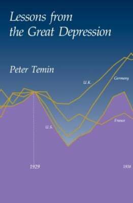 Lessons from the Great Depression by Peter Temin: Used