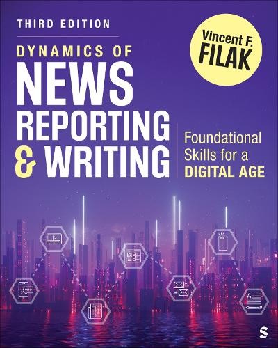Dynamics of News Reporting and Writing by Vincent F. Filak - 9781071922682