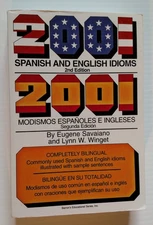 2001 Spanish and English Idioms/2001 Modismos Espanoles E Ingleses (English ...