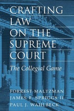 Crafting Law on the Supreme Court: The Colleg...