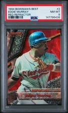 1994 BOWMAN'S BEST RED REFRACTOR #2 EDDIE MURRAY PSA 8