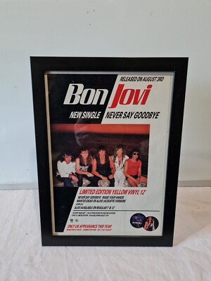 Bon Jovi Never Say Goodbye Single  1987 FRAMED ADVERT MUSIC POSTER A4 8X12''