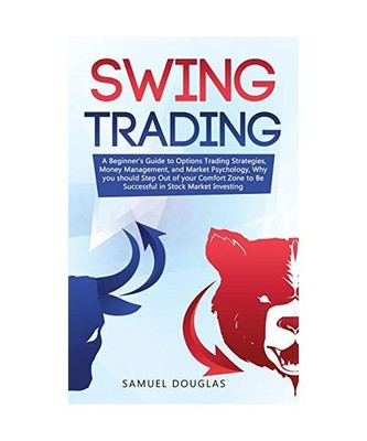 Swing Trading: A 7-Day Crash Course to Become a Successful Trader for Beginners,