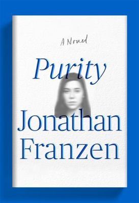 Purity: A Novel - hardcover, 0374239215, Jonathan Franzen