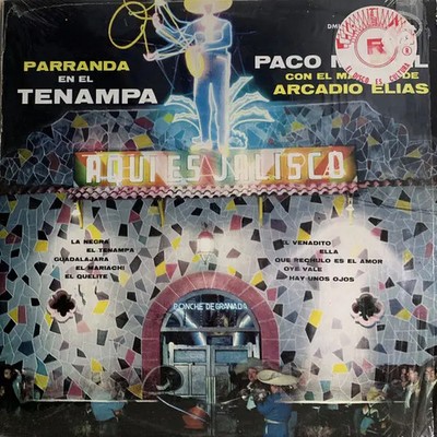LP Paco Michel Con El Mariachi ''Nacional'' De Arcadio Elías Parranda En El Tenam