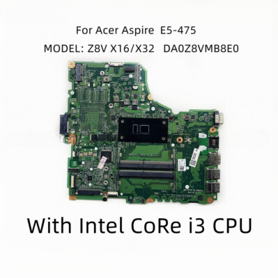For Acer E5-475 475G Z8V X16 X32 Motherboard DA0Z8VMB8E0 With i3