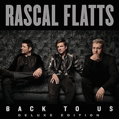 Rascal Flatts / Back To Us