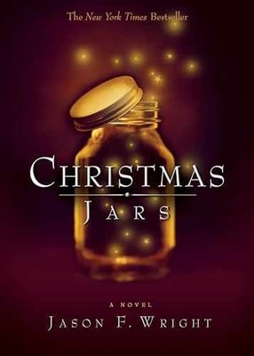 Christmas Jars - Paperback, by Jason F Wright - Very Good j