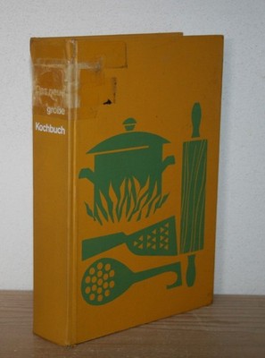 Das neue große Kochbuch von Roland Gööck. Bertelsmann Lesering 1963.