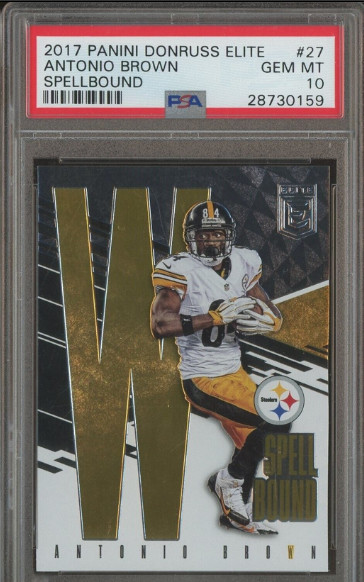 2017 Donruss Elite Spellbound Antonio Brown #27 Pittsburgh Steelers /299 PSA 10
