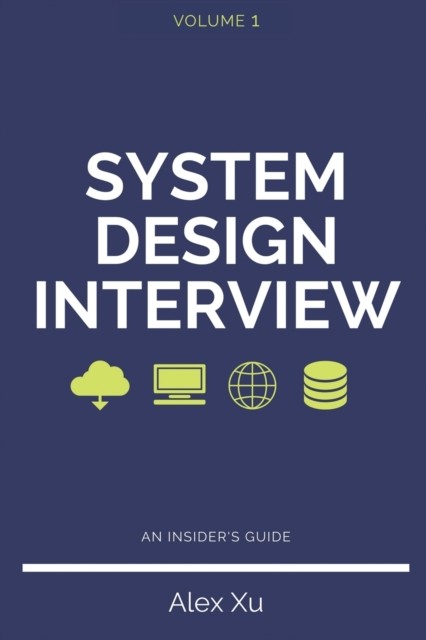 System Design Interview - An Insider's G