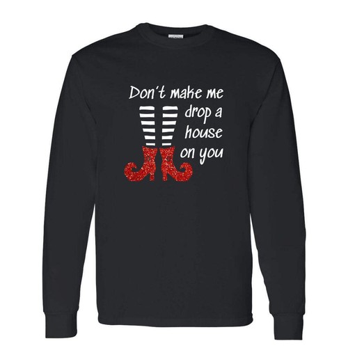 Don't make me drop a house on you - RUBY RED SPARKLY SLIPPERS - Halloween Tee, S - Picture 21 of 36