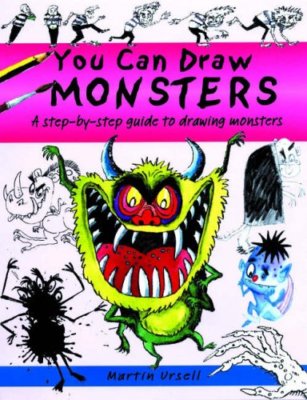 You Can Draw Monsters: a Step-by-step Guide to Drawing Monstrous