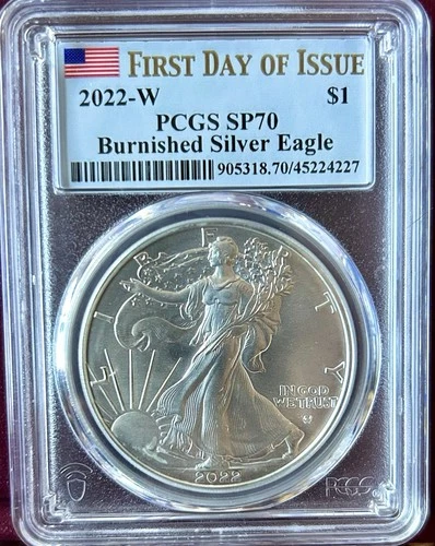 2022-W Burnished American Silver Eagle First Day of Issue PCGS SP70 Flag Label