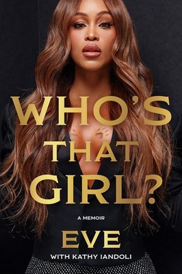 Who's That Girl?: A Memoir, Eve, New condition, Book