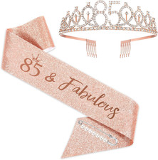 85Th Birthday Sash, Tiara and Crown for Women - Rose Gold 85  Fabulous Sash Set