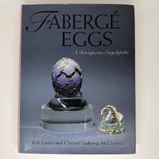 Faberge Eggs A Retrospective Encyclopedia 200...