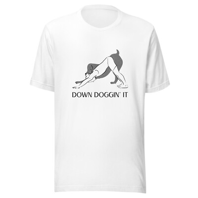 Down Doggin It Unisex Classic T-Shirt Yoga Pose Dog Lover Graphic Tee