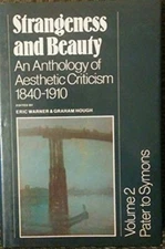 STRANGENESS AND BEAUTY: VOLUME 2, PATER TO SYMONS: AN By Eric Warner & Graham
