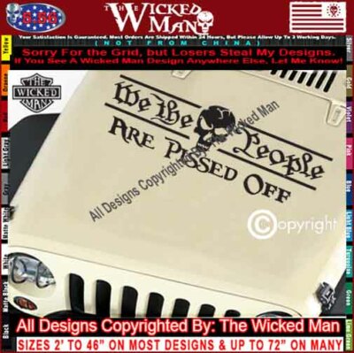 The Wicked Man - We The People Are Pissed Text USA Skull Decal Sticker