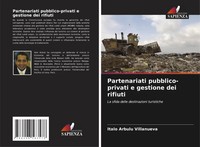 Partenariati Pubblico-Privati E Gestione Dei Rifiuti Italo Arbulu Villanueva