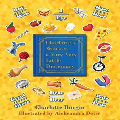 Charlotte's Webster A Vary Very Little Dictionary Charlotte Burgi