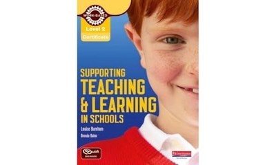 Level 2 Certificate Supporting Teaching and Learning by Baker, Brenda 0435032038