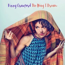 Kizzy Crawford The Way I Dream (CD) Album (US IMPORT)