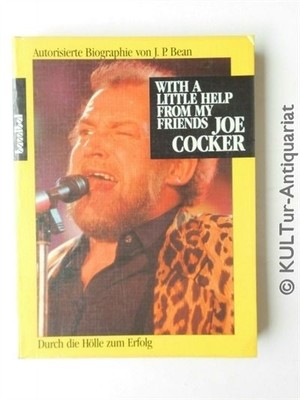 With A Little Help From My Friends. Joe Cocker. Durch die Hölle zum Erfolg. Bean