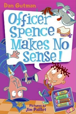 #ad My Weird School Daze #5: Officer Spence Makes No Sense Paperback VERY GOOD $3.88