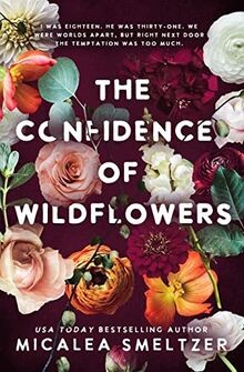 The Confidence of Wildflowers von Smeltzer, Micalea | Buch | Zustand sehr gut