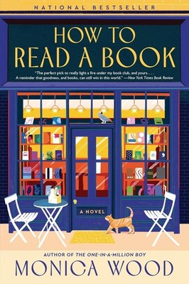 How to Read a Book: A Novel By Monica Wood (English, Paperback) Brand New Book