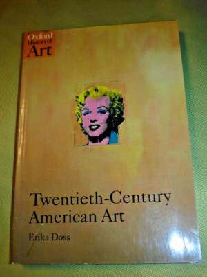 Twentieth-Century American Art (Oxford History of Art