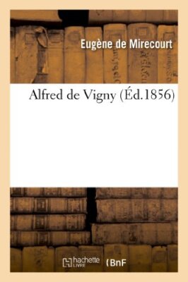 Alfred de Vigny                                                                