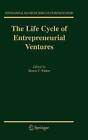 The Life Cycle of Entrepreneurial Ventures by Springer-Verlag New York Inc. (Hardback, 2006)