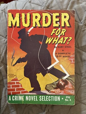 Digest Vintage Pb, Murder For What? by Steel, Crime Novel Selection 4, 1943, SVG