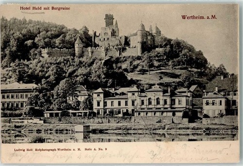 10617663 - 6980 Wertheim Hotel Held mit Burgruine 1908