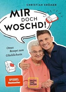 MIR DOCH WOSCHD!: Omas Rezept zum Glücklichsein von... | Buch | Zustand sehr gut