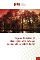 Moustapha Hiya Maidawa | Enjeux Fonciers Et StratéGies Des Acteurs Autour De...