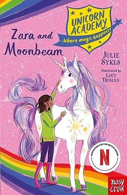 Julie Sykes - Unicorn Academy  Zara and Moonbeam - Paperback - G245z