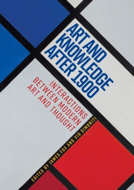 Art and knowledge after 1900 (Hardback Book)